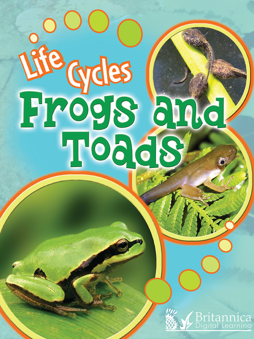 Title details for Frogs and Toads by Britannica Digital Learning - Available